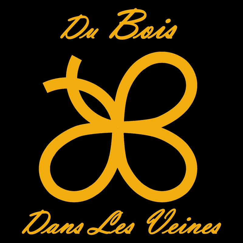 Du Bois Dans Les Veines